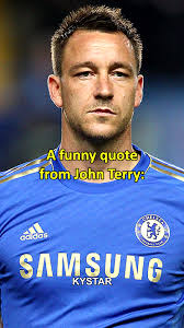 John Terry Chat Up Lines