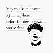 10 of the best peaky blinders quotes of all time. Peaky Blinders Quotes Stickers Redbubble