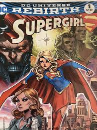 2016~DC Universe~ Rebirth Supergirl #1~OrlandoChing, 1st Print Comic  Book | eBay