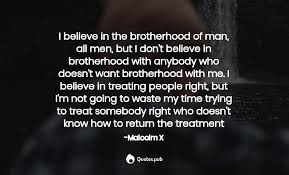If it doesn't take senators and congressmen and presidential proclamations to give freedom to the white man, it is not necessary for legislation or proclamation or supreme court decisions to give freedom to the black man. 269 Malcolm X Quotes On By Any Means Necessary Books And Activism Quotes Pub