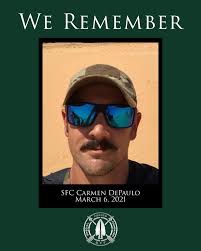 Today we honor and remember CW2 Edward Cantrell and SFC Carmen Joseph  DePaulo III. •CW2 Cantrell died March 6, 2012, along with his two young  daughters, as he attempted to rescue the