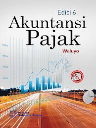 Kunci jawaban buku akuntansi perpajakan sukrisno. Ebook Akuntansi Perpajakan Dengan