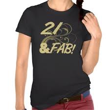 Birthday T Shirt Design Ideas For Girls 21 And Fabulous Birthday T Shirt For Women A Trendy 21st Birthday Gift Idea For Girls With Girly Floral 21st Birthday Shirts Womens Shirts T Shirts For Women