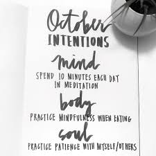These new month quotes will motivate you to keep striving towards your goals and inspire you that with each month, comes a fresh start if you need it. New Month New Intentions What Are Your October Intentions And Goals Settingintentions Settinggoa Intentions Monday Meditation Setting Intentions