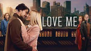 Love Me - Rotten Tomatoes