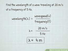 Divide the velocity by the wavelength. How To Calculate Wavelength 11 Steps With Pictures In 2021 Scientific Notation Electromagnetic Spectrum Lettering