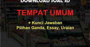 Apa itu teks cerita sejarah? 40 Soal Sd Tentang Tempat Umum Jawaban Essay Pilgan Uraian Muttaqin Id