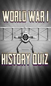 Quiz yourself with these fun history trivia questions and answers. Ww1 Quiz Test Your World War 1 History Knowledge For Android Apk Download