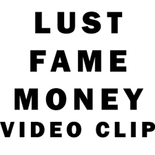 Lust Fame Money Official Video Clip | De La Cruz