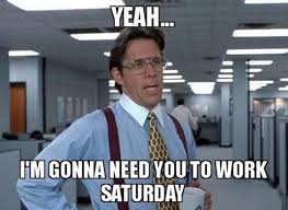 Are you one of them? 95 Funny Saturday Memes With Hilarious Images Littlenivi Com