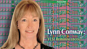 The Microchip Queen Lynn Conway