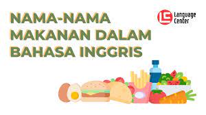 Check spelling or type a new query. Nama Nama Makanan Dalam Bahasa Inggris Dan Artinya