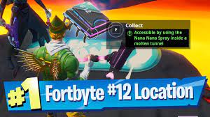 Fortnite Fortbyte 12 Location Accessible By Using The Nana Nana Spray Inside A Molten Tunnel Youtube