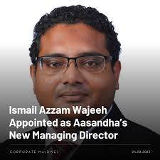Ismail Azzam Wajeeh has been appointed as the Managing Director of Aasandha  Company, the state health insurance provider. Aasandha confirmed the  appointment in an announcement Thursday evening. Read more