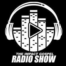 The Impact Gospel Radio Show