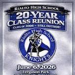 Rialto High School Class of '2006' 20 Year Reunion