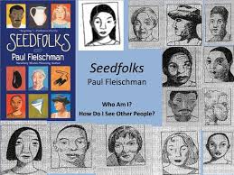 Ppt Seedfolks Paul Fleischman Powerpoint Presentation