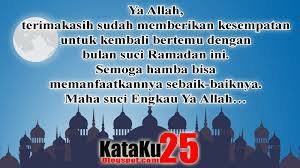 Maybe you would like to learn more about one of these? 10 Pilihan Terbaik Kata Mutiara Menyambut Ramadhan Terbaru Kumpulan Kata Kata