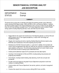 Bachelor's degree with 4+ years of work experience in finance, systems and/or accounting (2+ years with an advanced degree) Free 9 Sample System Analyst Job Description Templates In Ms Word Pdf