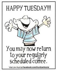 Start your day with these tuesday funny quotes that we have compiled. 160 Tuesday Quotes And Memes Ideas Tuesday Quotes Tuesday Happy Tuesday Quotes