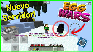 A game made of four teams that answers you to protect your egg because when it breaks, then it will die, you will lose. Servidor De Eggwars Para Minecraft Pe 1 2 1 4 1 5 By Irvin Tovar
