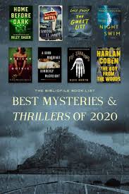 20 Best Mystery Novels Thrillers Of 2020 The Bibliofile In 2020 Best Mystery Novels Good Thriller Books Best Mysteries