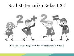 Soal Matematika Kelas 1 Sd Super Lengkap Ciptacendekia Com