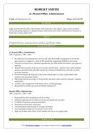 Administrative assistants have a lot on their plate where office work is concerned. Branch Office Administrator Resume Samples Qwikresume