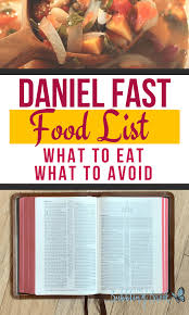 One of the first things you think about as you prepare for your daniel fast is the foods that you'll eat. Daniel Fast Food List What You Should Eat And Avoid During Your Fast