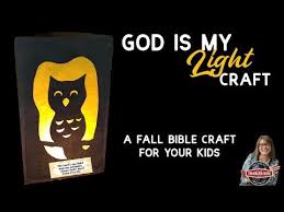 Pin By Karolyn Myers On Fall In 2020 Bible Verse Crafts Bible Crafts Light Crafts
