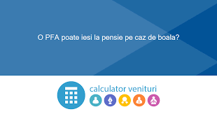O Pfa Poate Iesi La Pensie Pe Caz De Boala