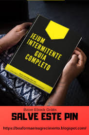 Guia Completo Sobre Jejum Intermitente Jejum Intermitente Emagrecer Voce Me Completa