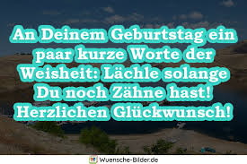 An diesem tag feiert man das vergangene lebensjahr zusammen mit guten freunden, verwandten und familie. á… Gluck Spruche Und Zitate Glucklich Sein Und Glucklich Werden