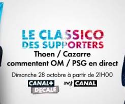 Le dimanche 28 octobre 2018 à 03:00. Tv Canal Propose Om Psg Commente Par Julien Cazarre Et Sebastien Thoen Dans Le Classico Des Supporters Sportbuzzbusiness Fr