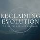 Reclaiming Evolution Festival 2026 event image