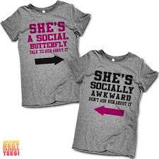 She S A Social Butterfly She S Socially Awkward Best Friends Shirts Bff Shirts Funny Outfits Best Friend T Shirts