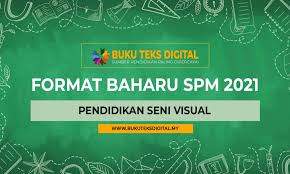 Share & embed pendidikan seni visual tingkatan 3. Format Baharu Pendidikan Seni Visual Spm 2021 Buku Teks Digital