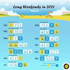 Through malaysia public holidays calendar 2021, many other festivals are observed and they fall under major national public holidays. Long Weekends In 2021 For Malaysians C Letsgoholiday My