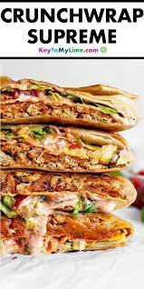 Homemade Crunchwrap Supreme Recipe Key To My Lime Recipe Easy Thanksgiving Recipes Recipes Christmas Recipes Dinner Main Courses