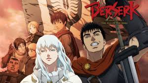 Berserk The Golden Age Arc I The Egg Of The King Free Download Berserk The Golden Age Arc Ii The Battle For Doldrey Netflix