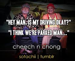 Cheech & chong famous quotes & sayings: Cheech And Chong Marijuana Quotes Quotesgram