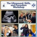 3-Day Ultrasound, Skills, & Procedure Workshop