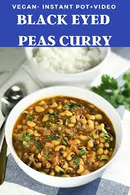 Instant Pot Black Eyed Peas Curry Lobia Masala Recipe Recipes Pressure Cooker Recipes Indian Food Recipes