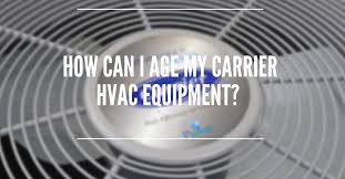 Enter the serial number of your device in order to get access to detailed information about your apple product. How Can I Age My Carrier Furnace Air Conditioner And Heat Pump