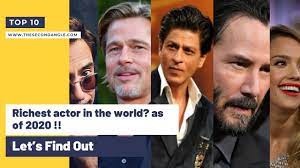 But though he succeeded in the film industry so marvelously, he. Top 10 Richest Actors In The World Forbes 2021 The Second Angle