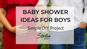 Your cute little boy is so very special!! 30 Amazing Simple Baby Shower Ideas For Boys