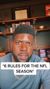 6 RULES FOR THE #NFL SEASON. You’re welcome in advance