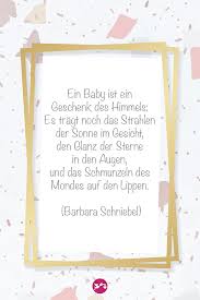 Geeignete sprüche sollten individualität haben, eventuell etwas humor aufweisen, auf den punkt kommen und in angemessener länge verfasst sein. Gluckwunsche Zur Geburt Gluckwunsche Zur Geburt Wunsche Zur Geburt Schone Spruche Zur Geburt