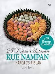 Saat ini terus bermunculan berbagai macam kreasi kue dan roti dengan berbagai varian rasa, bentuk serta tampilan. 25 Kreasi Antaran Kue Nampan Harga 75 Ribuan 75 Resep Kue Mini Book By Lilly T Erwin Gramedia Digital