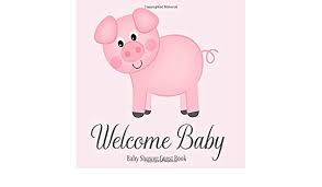 Baby Shower Guest Book Welcome Baby Pig Pink Piggy Cute Farm Animal Theme Decorations Girl Boy Sign In Guestbook Keepsake With Address Baby Advice For Parents Wishes Photo